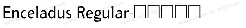 Enceladus Regular字体转换